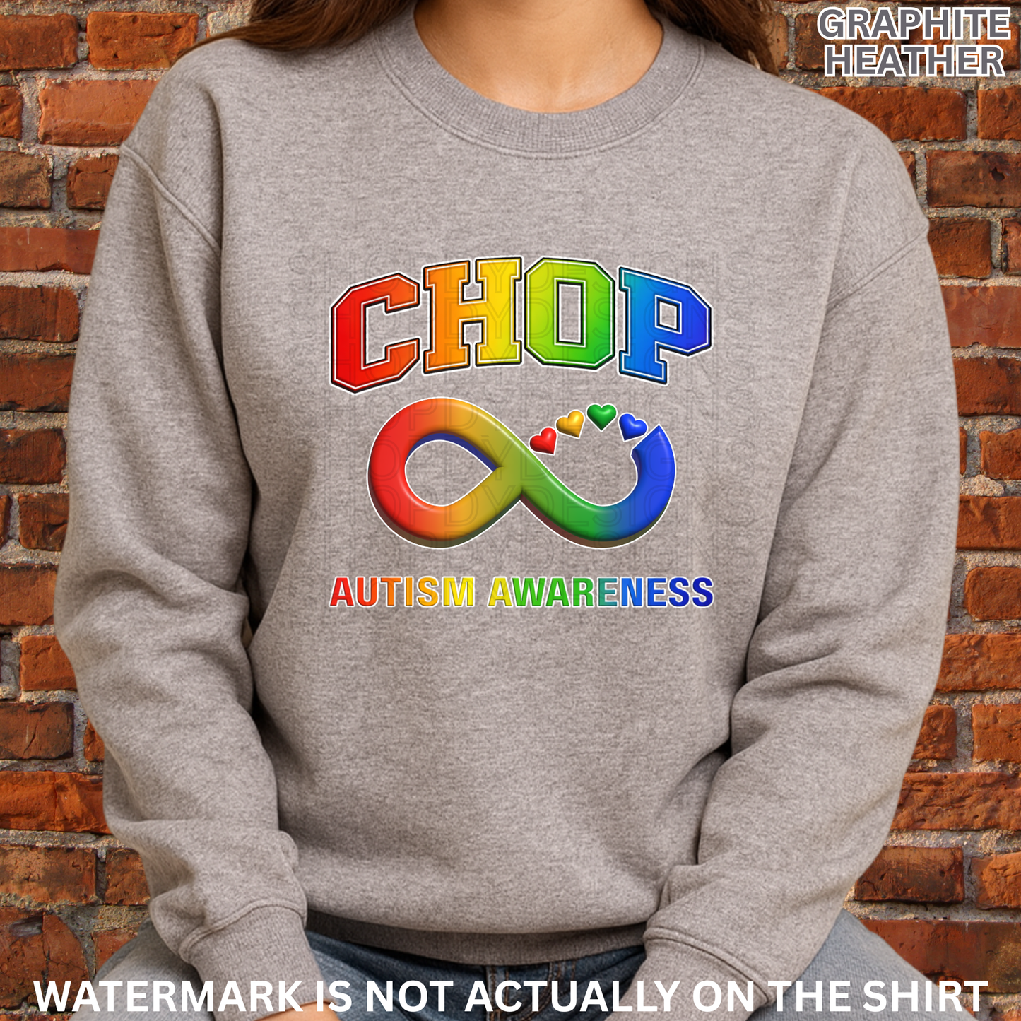 CHOP Autism Awareness Rainbow Infinity Shirt | Neurodiversity Support T-Shirt, Crewneck Sweatshirt, Hoodie
