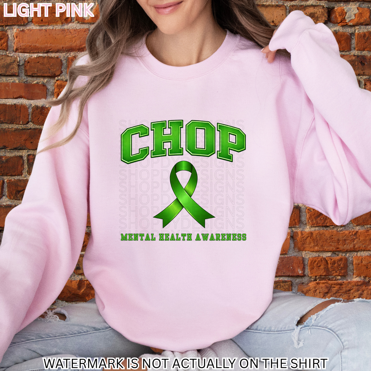 CHOP Green Ribbon Mental Health Awareness Shirt | T-Shirt, Crewneck Sweatshirt, Hoodie