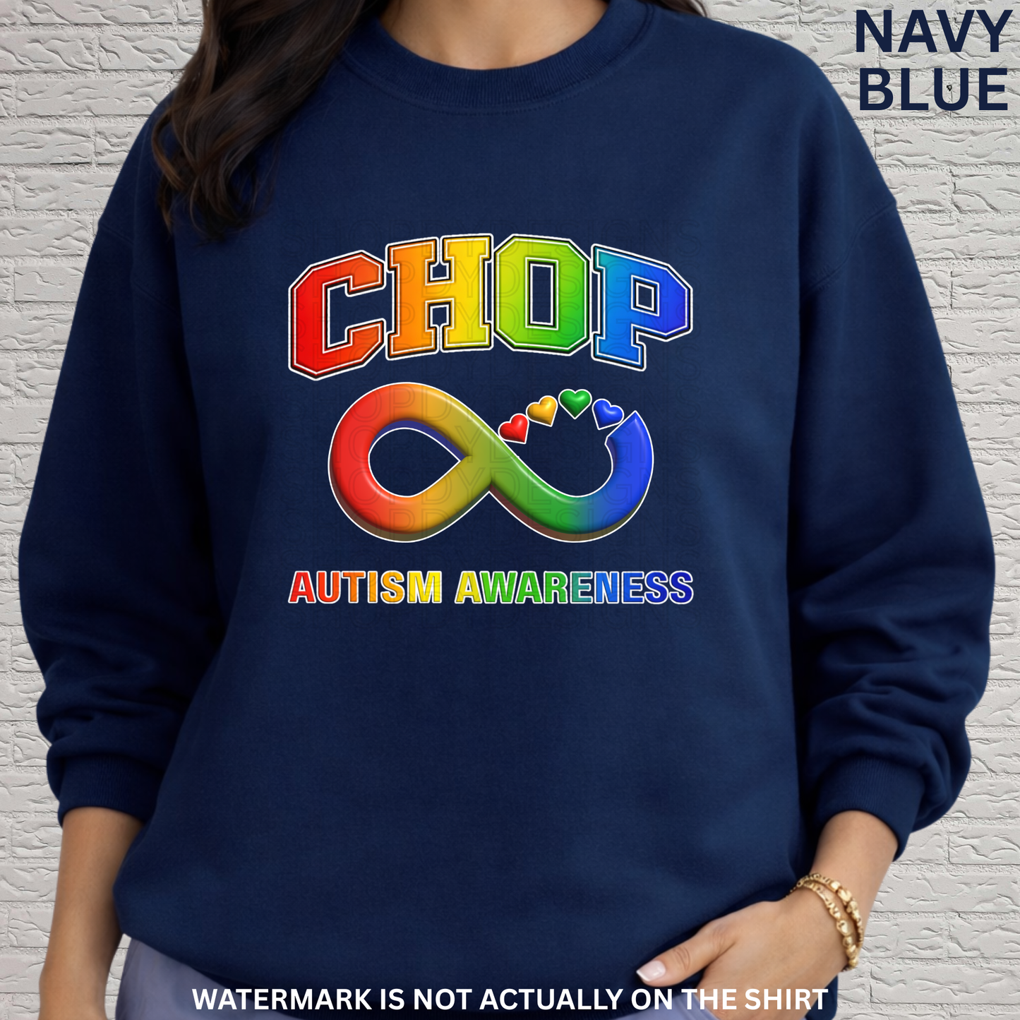CHOP Autism Awareness Rainbow Infinity Shirt | Neurodiversity Support T-Shirt, Crewneck Sweatshirt, Hoodie