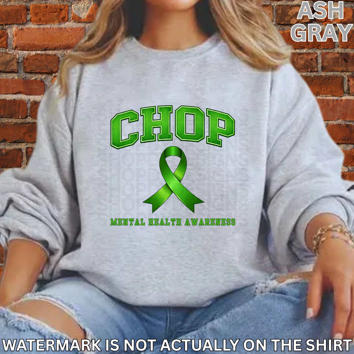 CHOP Green Ribbon Mental Health Awareness Shirt | T-Shirt, Crewneck Sweatshirt, Hoodie