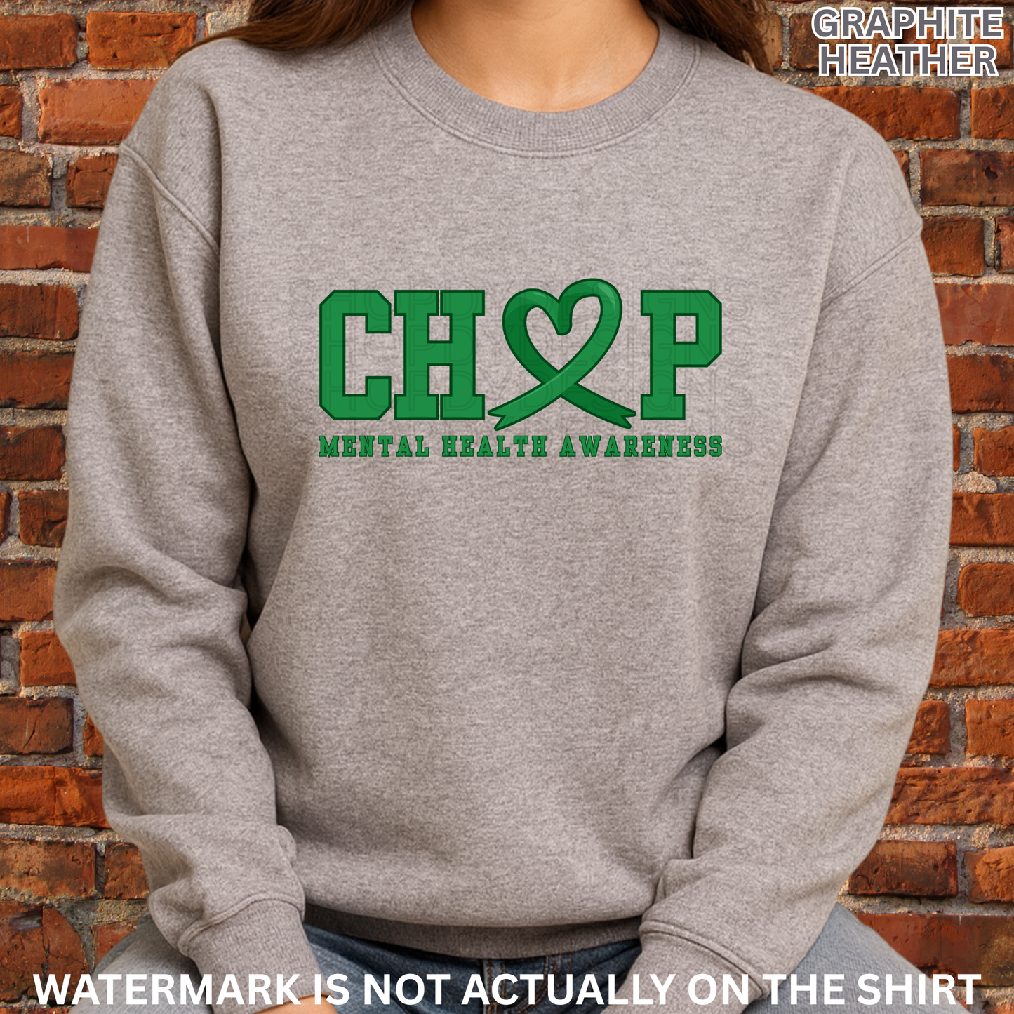 CHOP Mental Health Awareness T-Shirt, Sweatshirt & Hoodie | Green Ribbon Heart Design | Healthcare Apparel