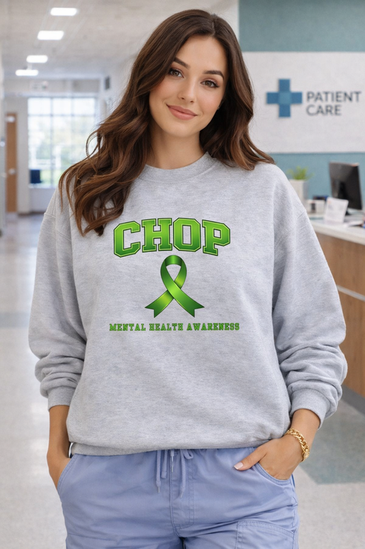 CHOP Green Ribbon Mental Health Awareness Shirt | T-Shirt, Crewneck Sweatshirt, Hoodie